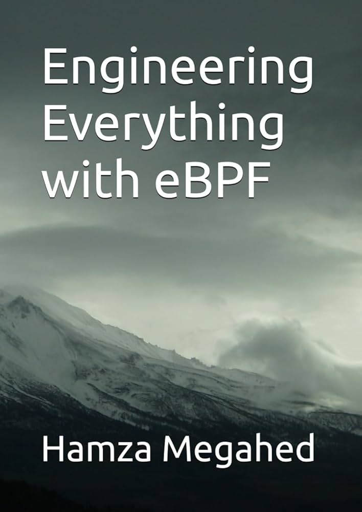 Amazon.com: Engineering Everything with eBPF: 9798289867926